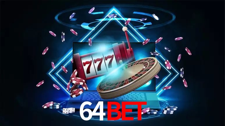 64bet 公平游戏